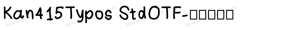 Kan415Typos StdOTF字体转换